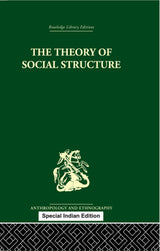 The Theory of Social Structure - Retail Maharaj
