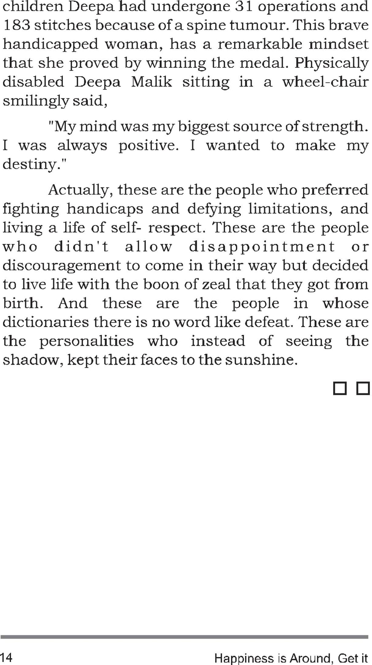 HAPPINESS IS AROUND, GET IT [Paperback] Mr NARPAL YADAV