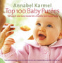 Top 100 Baby Purees: 100 quick and easy meals for a healthy and happy baby - Retail Maharaj