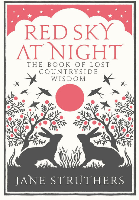 Red Sky at Night: The Book of Lost Country Wisdom - Retail Maharaj