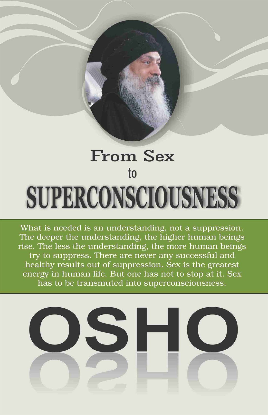 From Sex To Superconsciousness