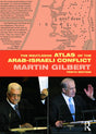 The Routledge Atlas of the Arab-Israeli Conflict - Retail Maharaj