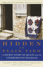 Hidden in Plain View: A Secret Story of Quilts and the Underground Railroad - Retail Maharaj