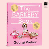 The Barkery Book: Delicious DIY Treats for Your Dogs - Retail Maharaj