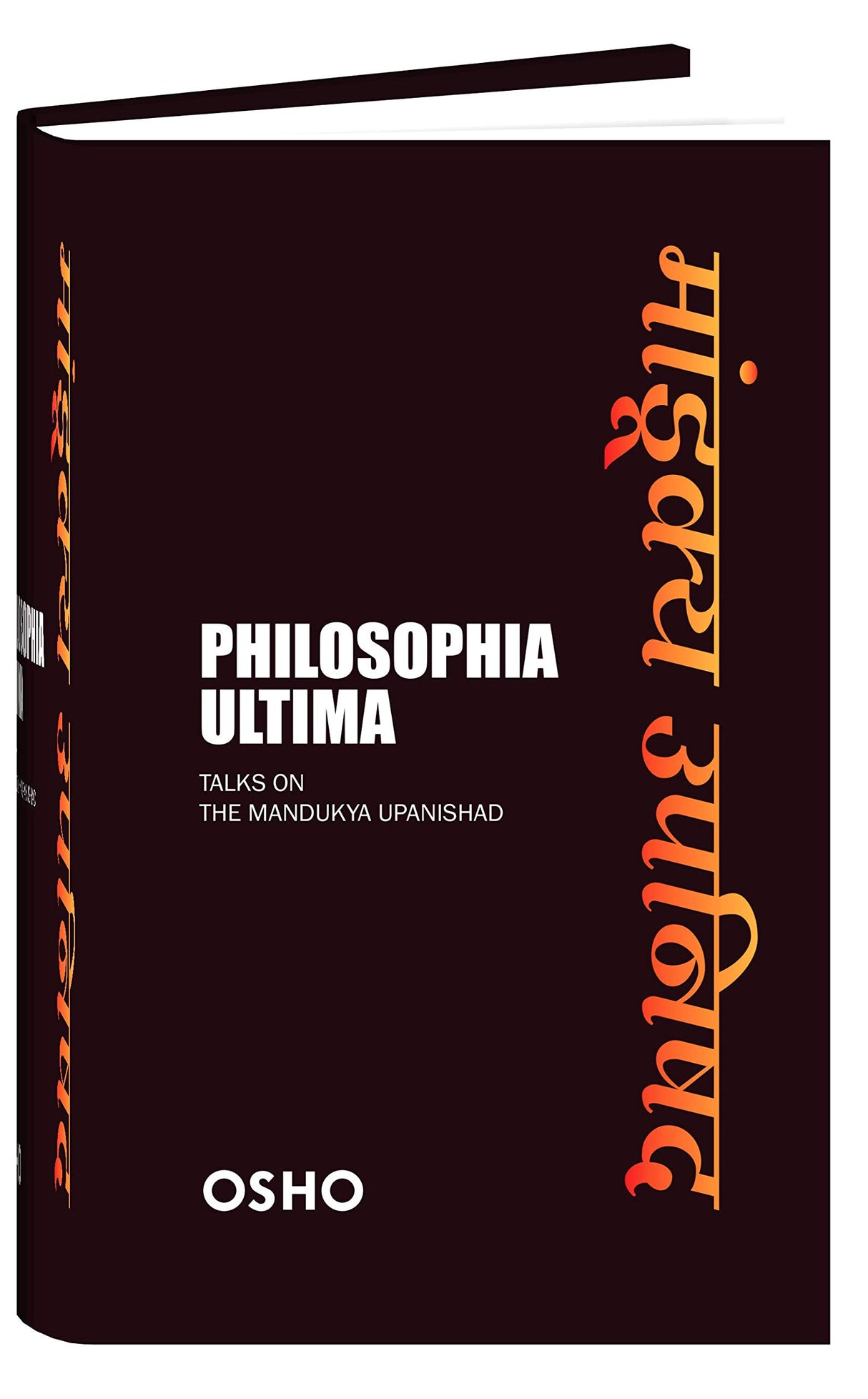 PHILOSOPHIA ULTIMA, Talks on the Mandukya Upanishad