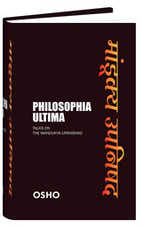 PHILOSOPHIA ULTIMA, Talks on the Mandukya Upanishad