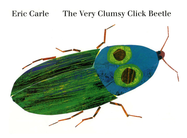 The Very Clumsy Click Beetle (Eric Carle's Very Series) - Retail Maharaj