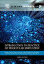 Introduction to Practice of Molecular Simulation: Molecular Dynamics, Monte Carlo, Brownian Dynamics, Lattice Boltzmann and Dissipative Particle Dynamics - Retail Maharaj