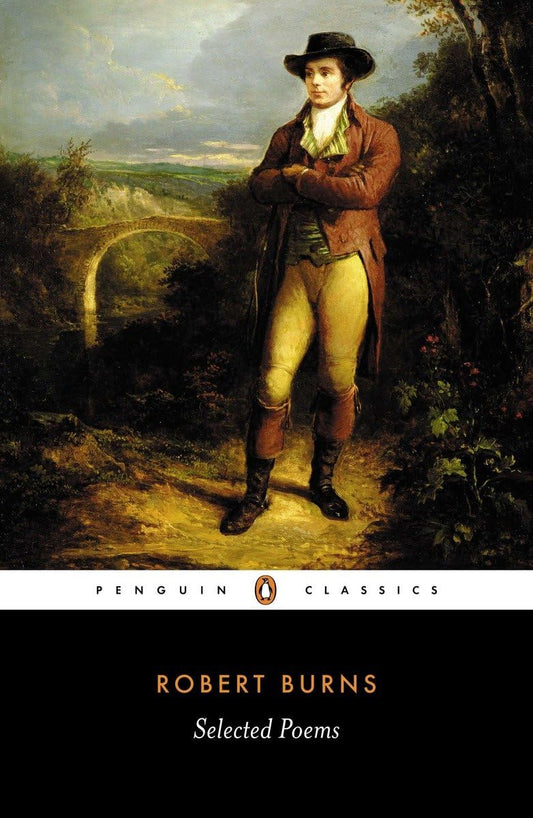 Selected Poems (Penguin Classics) Robert Burns