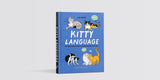 Kitty Language: An Illustrated Guide to Understanding Your Cat - Retail Maharaj