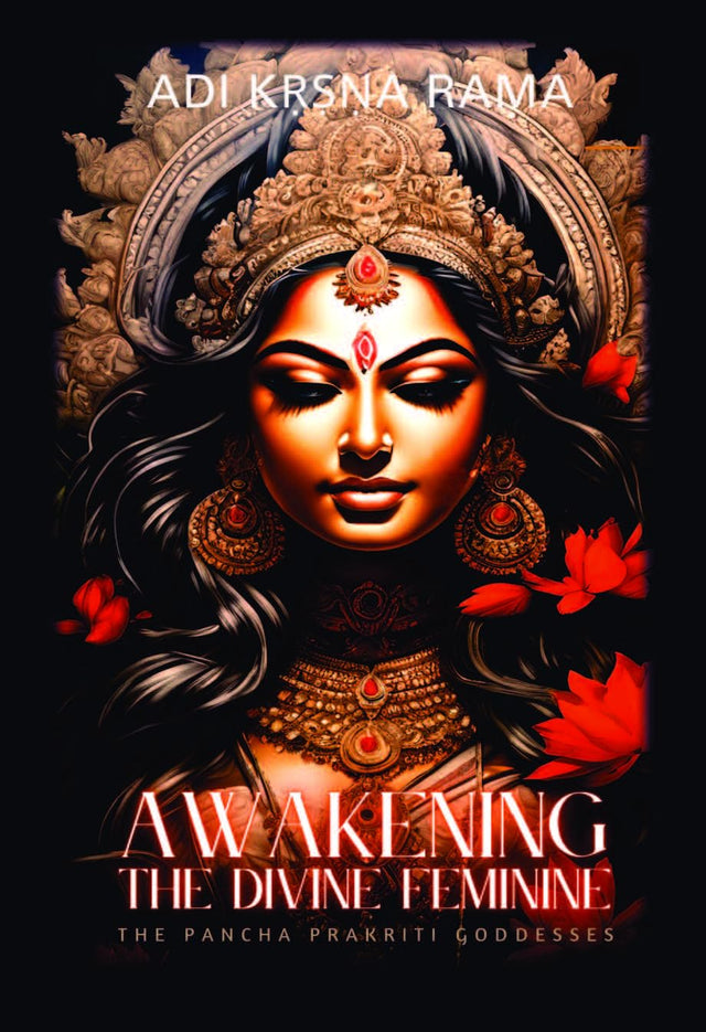 Awakening the Divine Feminine: The Pancha Prakriti Goddesses - Retail Maharaj