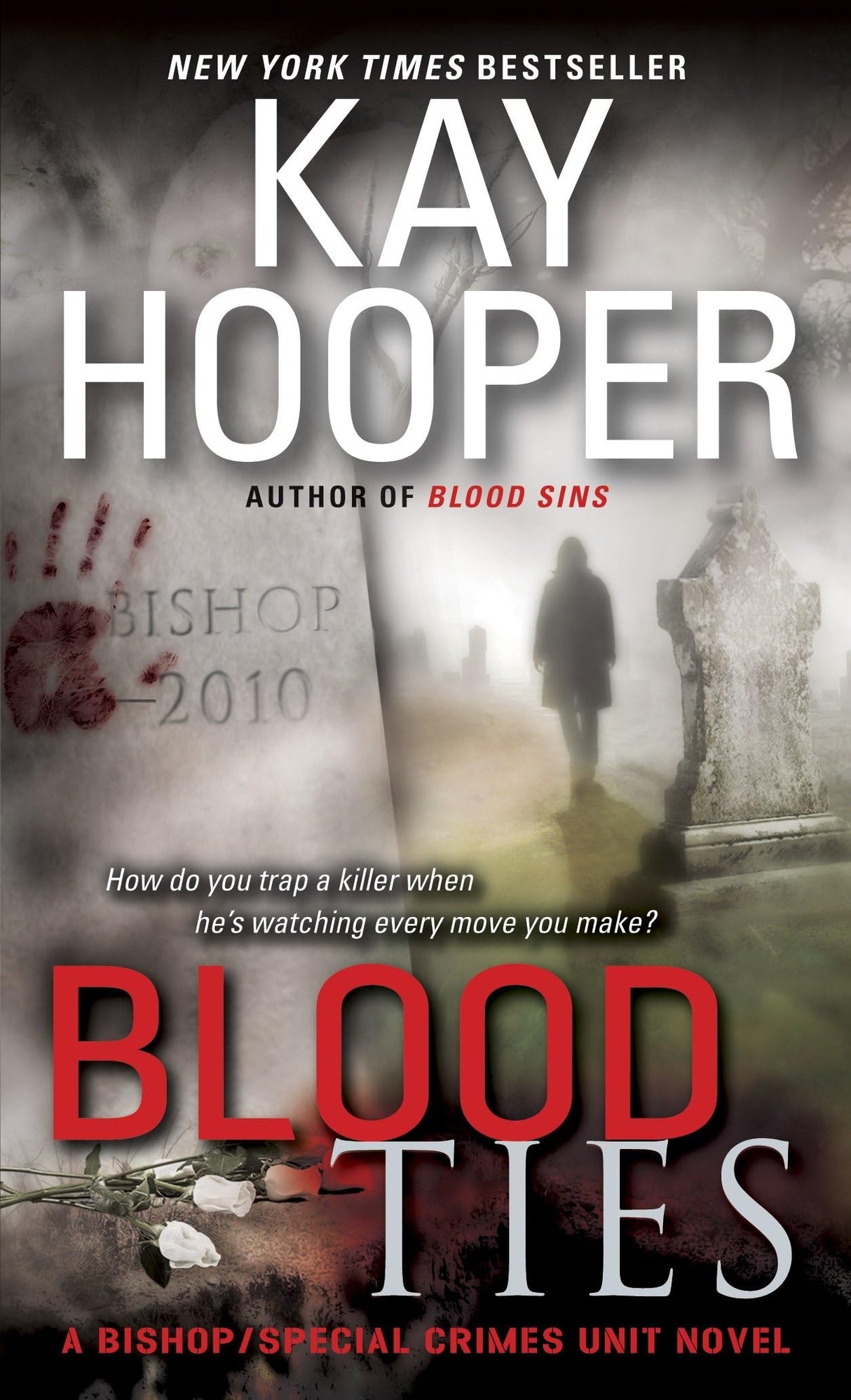Blood Ties: A Bishop/Special Crimes Unit Novel: 12