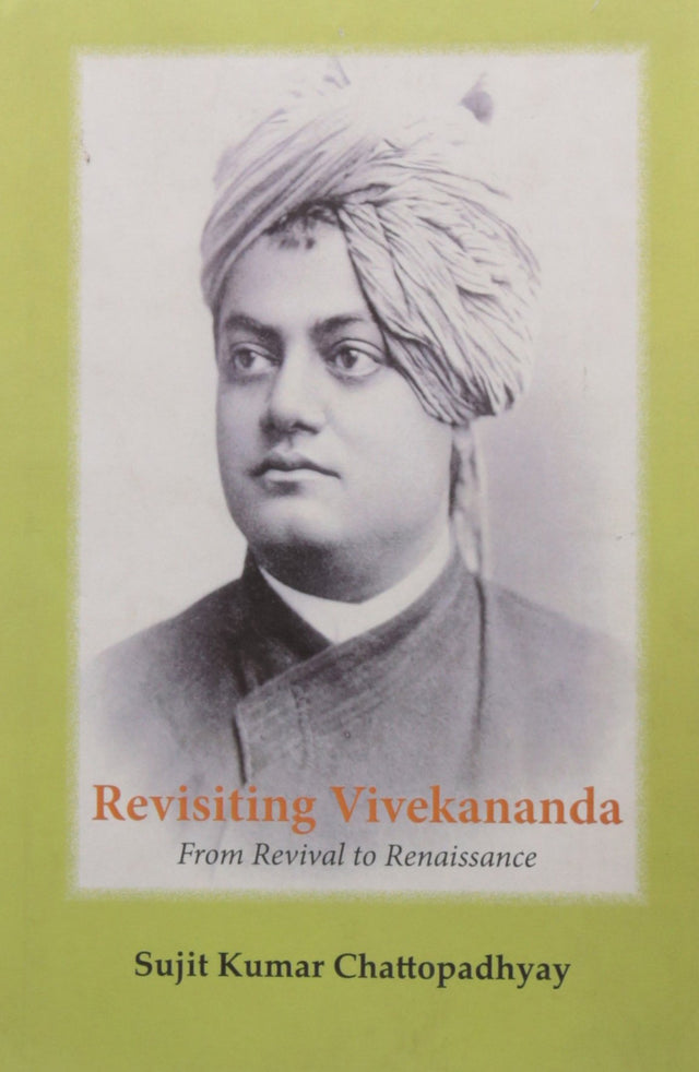 Revisiting Vivekananda: From Revival to Renaissance - Retail Maharaj