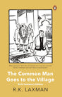 The Common Man Goes to the Village: Birth Centenary Edition - Retail Maharaj