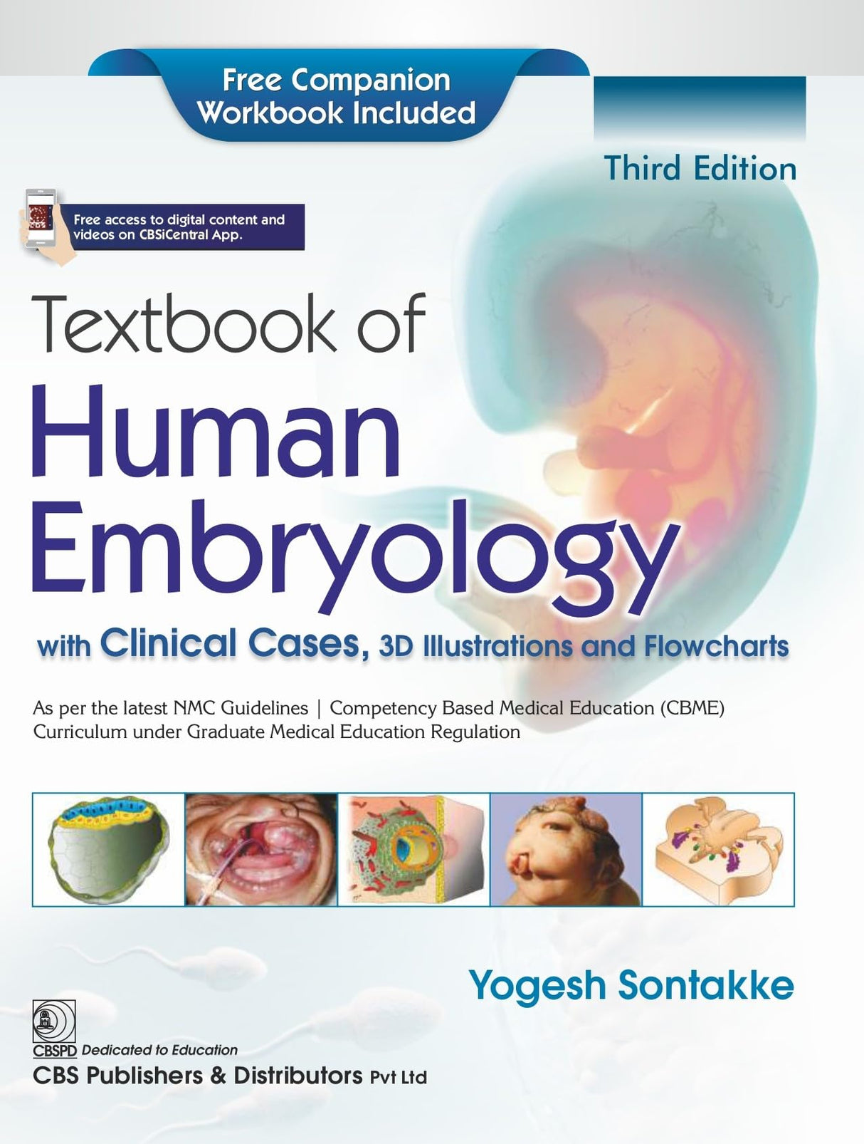 Textbook of Human Embryology , with Clinical Cases, 3D Illustrations and Flowcharts 3/e | As per the latest NMC Guidelines | (CBME) Curriculum under Graduate Medical Education Regulation | Free Companion Workbook Included - 2026