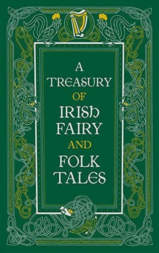 Treasury of Irish Fairy and Folk Tales (Barnes & Noble Collectible Classics: Omnibus Edition) - Retail Maharaj