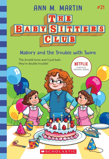 Baby-Sitters Club #21: Mallory and the Trouble with Twins (Netflix Edition) - Retail Maharaj