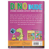 Dino Super Dude Sticker Coloring Book For Kids - Retail Maharaj