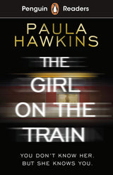 Penguin Readers Level 6: The Girl on the Train (ELT Graded Reader): Abridged Edition