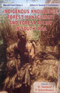 Indigenous Knowledge, Forest Management, and Forest Policy in South Asia - Retail Maharaj