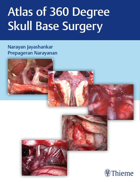Atlas of 360 Degree Skull Base Surgery - Retail Maharaj