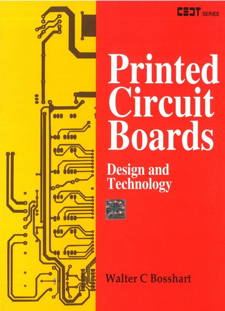 Printed Circuit Boards: Design and Technology - Retail Maharaj
