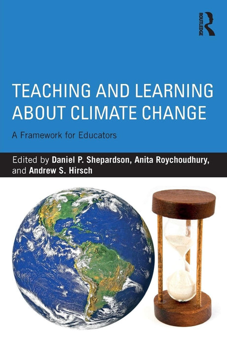 Teaching and Learning about Climate Change: A Framework for Educators - Retail Maharaj