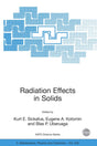 Radiation Effects in Solids: 235 (NATO Science Series II: Mathematics, Physics and Chemistry) - Retail Maharaj