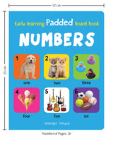 Early Learning Padded Book of Numbers: Board Book for Kids | Learn Counting from 1 to 20 with Bright and Engaging Pictures | Durable Padded Board Book for Babies, Toddlers & Preschoolers | Ages 0–5 Years - Retail Maharaj