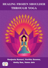 Healing Frozen Shoulder Through Yoga - Retail Maharaj