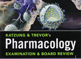katzung & Trevor's Pharmacology Examination and Board Review,12th Edition