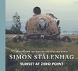 Sunset at Zero Point: The epic new science fiction masterwork from the acclaimed author of The Electric State - Retail Maharaj