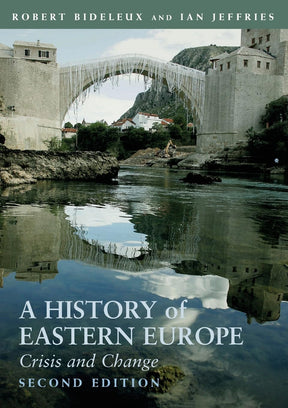 A History of Eastern Europe: Crisis And Change - Retail Maharaj