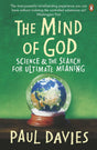 THE MIND OF GOD: Science and the Search for Ultimate Meaning - Retail Maharaj