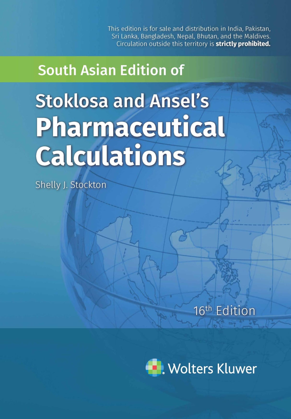 Stoklosa and Ansel's Pharmaceutical Calculations, 16th South Asian ed
