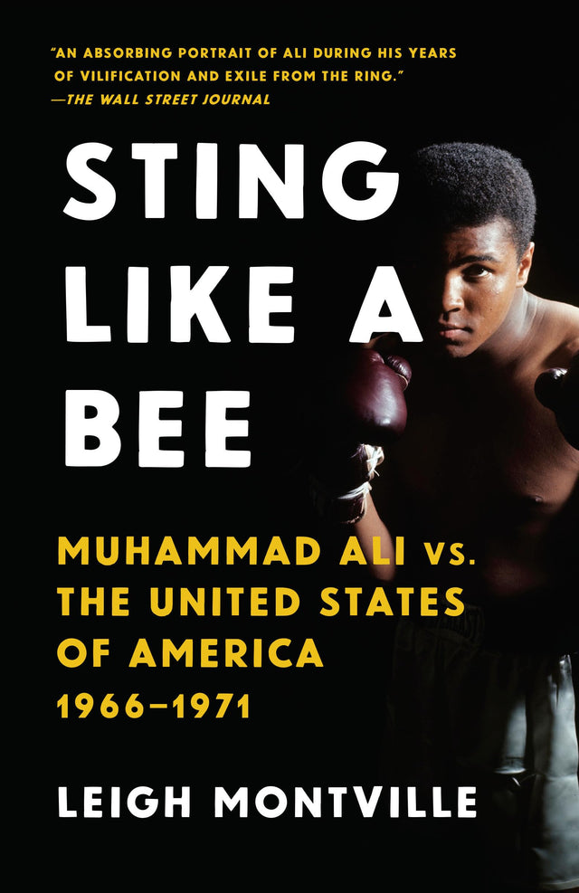 Sting Like a Bee: Muhammad Ali vs. the United States of America, 1966-1971 - Retail Maharaj