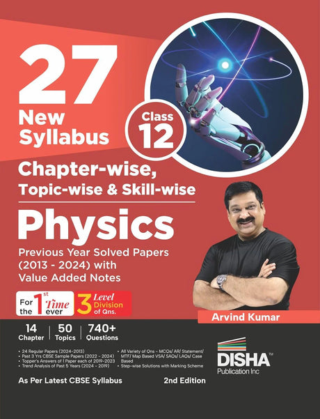 27 New Syllabus Chapter-wise, Topic-wise & Skill-wise CBSE Class 12 Physics Previous Year Solved Papers (2013 - 2024) with Value Added Notes 2nd Edition - Retail Maharaj