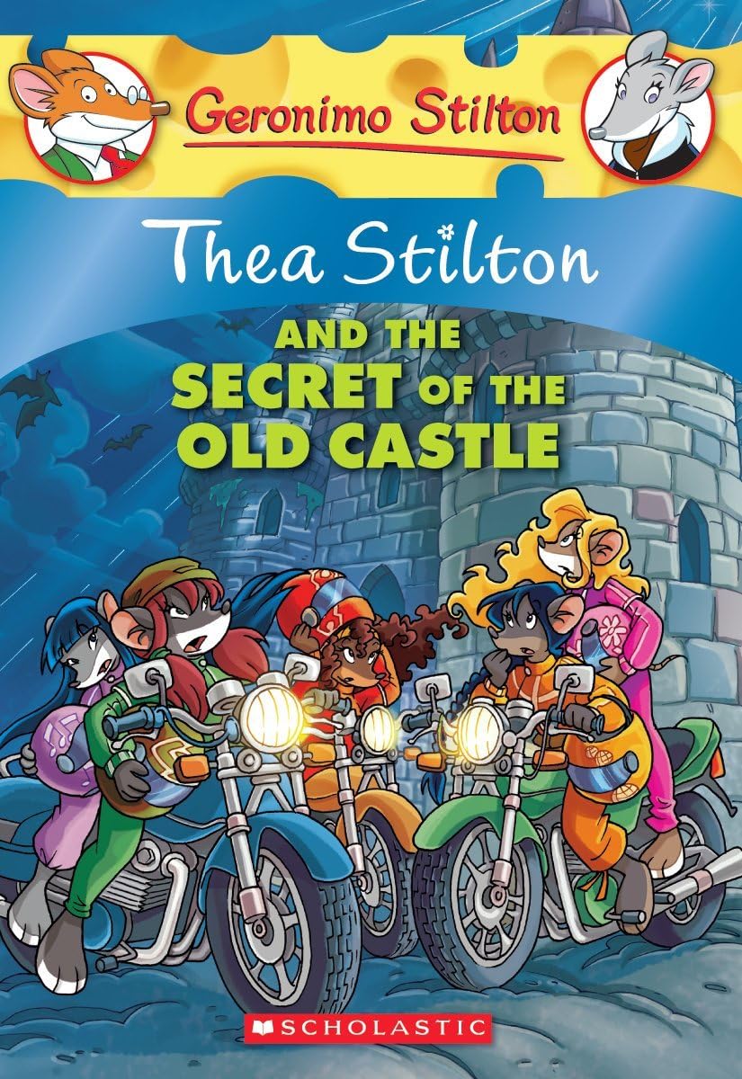 GERONIMO STILTON: THEA STILTON AND THE SECRET OF THE OLD