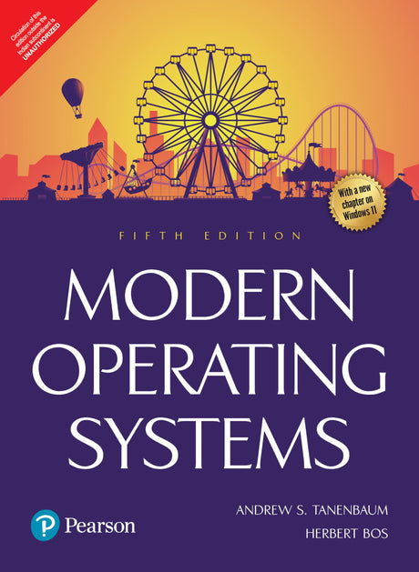 Modern Operating Systems | With New Chapter on Window 11 | Computer security includes digital pests - Virus, Malware etc | Linux and Android Case Study | 5th Edition | - Retail Maharaj