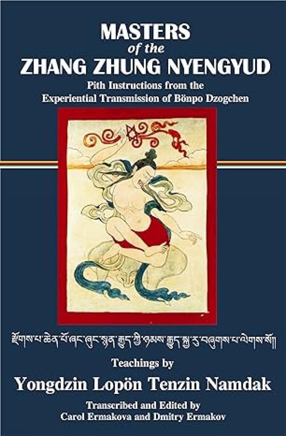 Masters of the Zhang Zhung Nyengyud - Retail Maharaj
