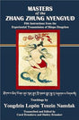 Masters of the Zhang Zhung Nyengyud - Retail Maharaj