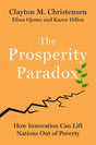 The Prosperity Paradox : How Innovation Can Lift Nations Out of Poverty - Retail Maharaj