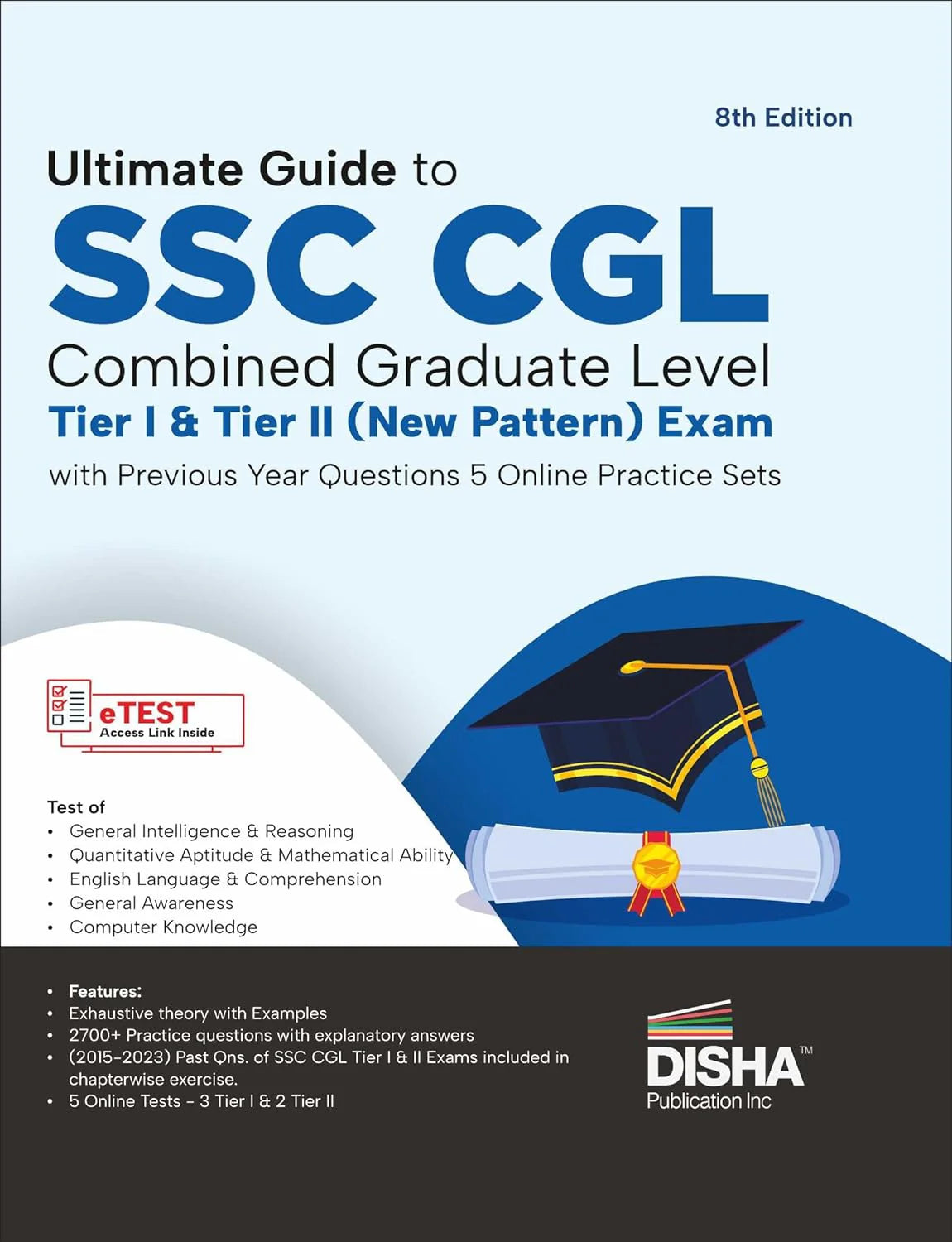 Ultimate Guide to SSC CGL - Combined Graduate Level - Tier I & Tier II (New Pattern) Exam with Previous Year Questions & 5 Online Practice Sets - Retail Maharaj
