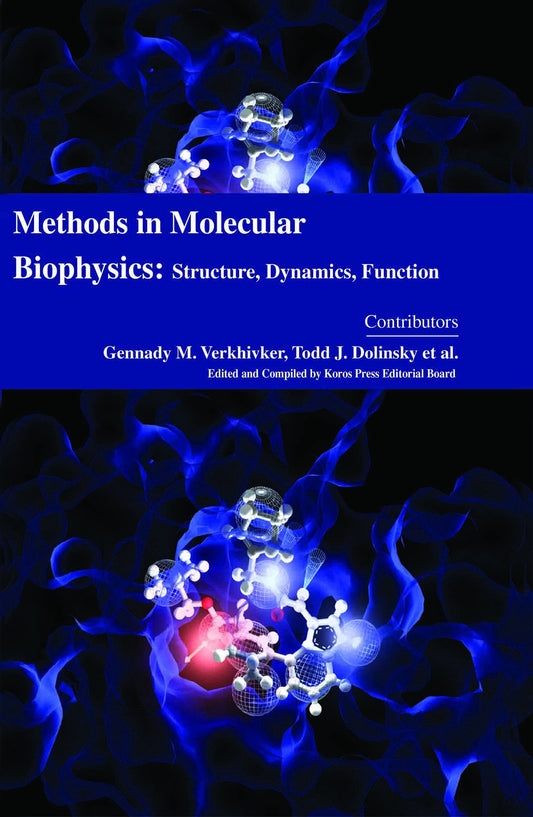 Methods in Molecular Biophysics: Structure, Dynamics, Function