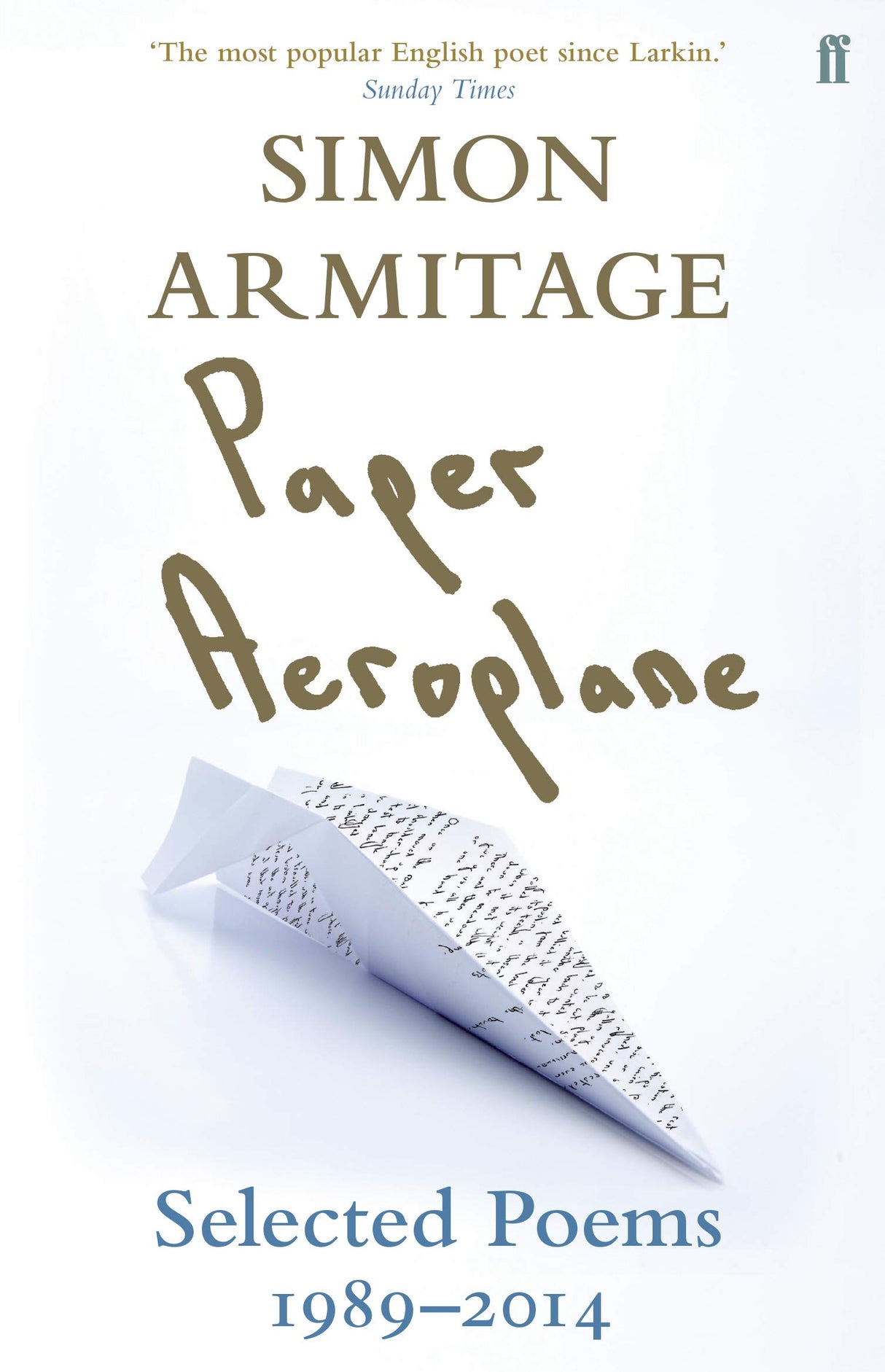 Paper Aeroplane: Selected Poems 1989-2014