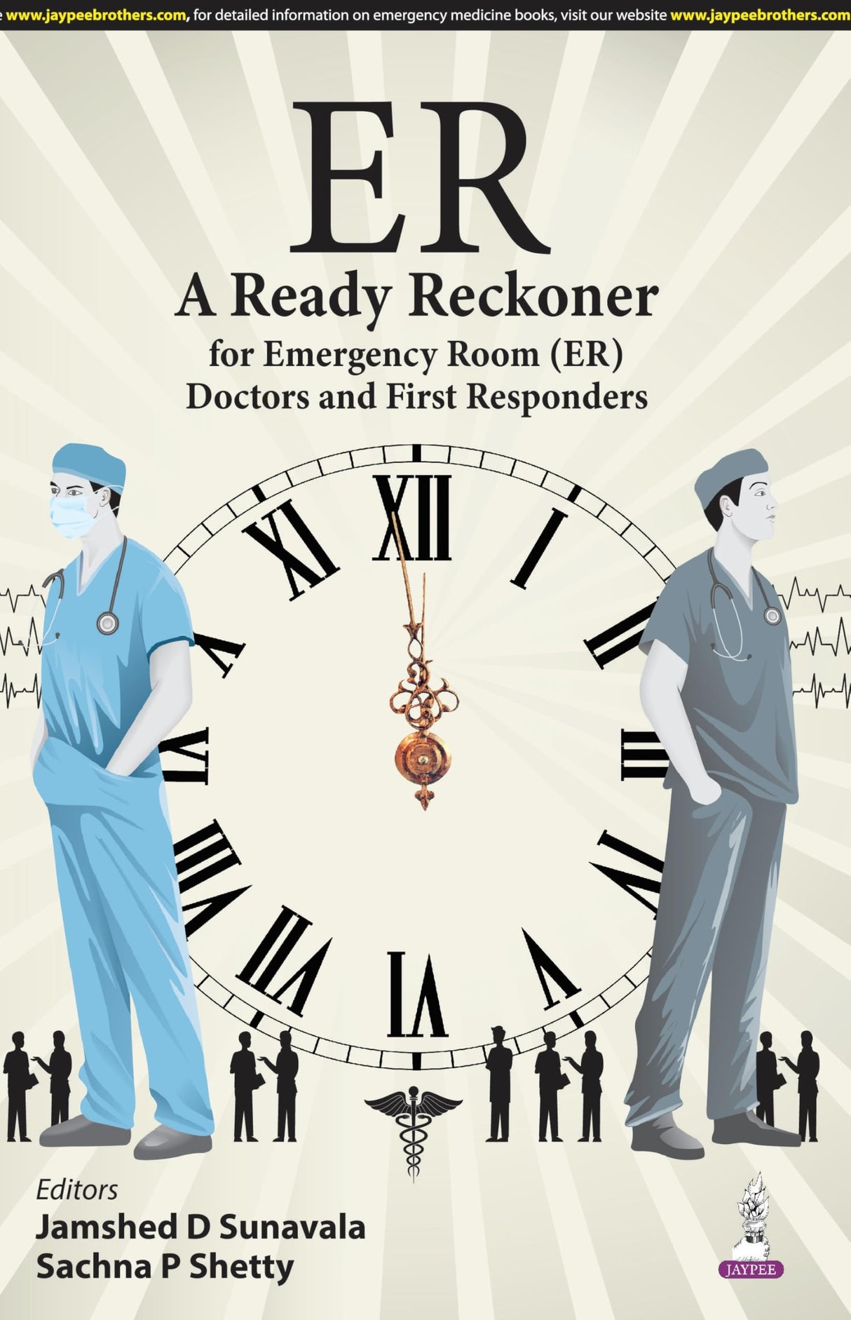 ER A READY RECKONER FOR EMERGENCY ROOM (ER) DOCTORS AND FIRST RESPONDERS