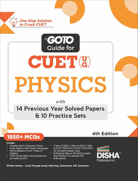 Go To Guide for CUET (UG) Physics with 14 Previous Year Solved Papers & 10 Practice Sets 4thd Edition - Retail Maharaj