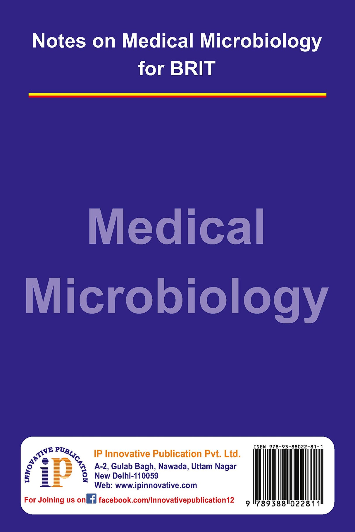 Notes on Medical Microbiology for BRIT - Retail Maharaj
