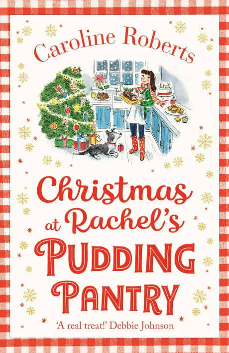 Christmas at Rachel’s Pudding Pantry: A heartwarming uplifting Christmas romantic comedy: Book 2 - Retail Maharaj