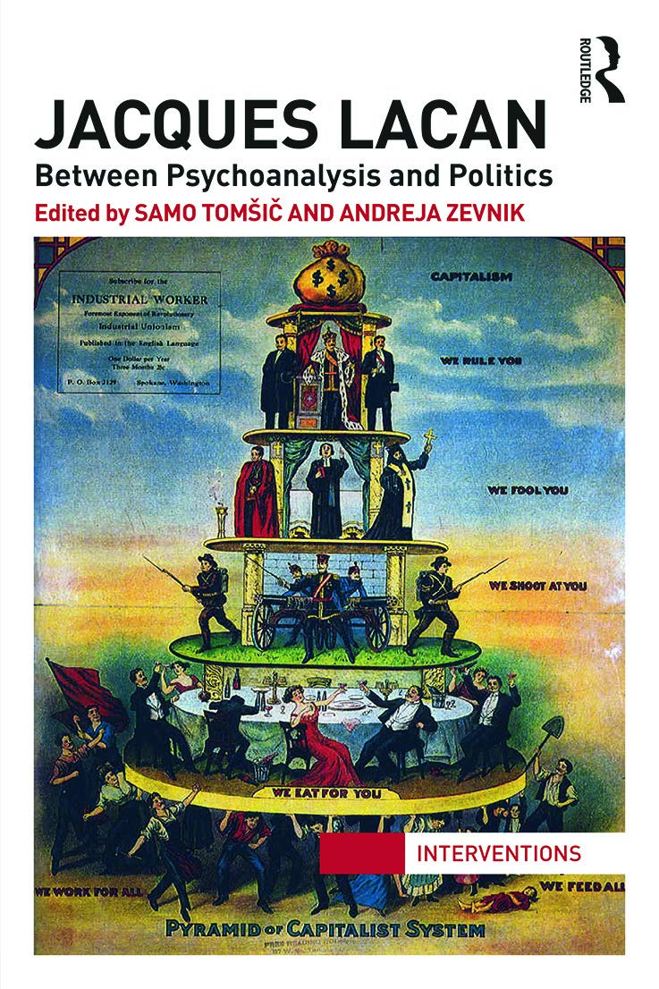 Jacques Lacan: Between Psychoanalysis and Politics (Interventions) - Retail Maharaj